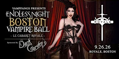 2026 Endless Night Boston Vampire Ball: Le Cabaret Royale