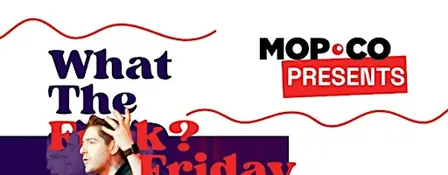 What the F*** Friday