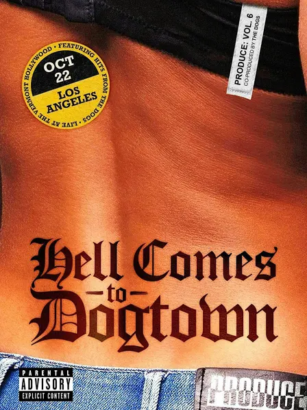 PRODUCE: Volume 6 - Hell Comes to Dogtown