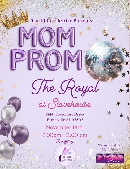 Huntsville's 2026 Mom Prom: Benefitting The PJR Collective