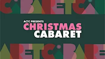 ACTC's Christmas Cabaret December 16 at 7:30