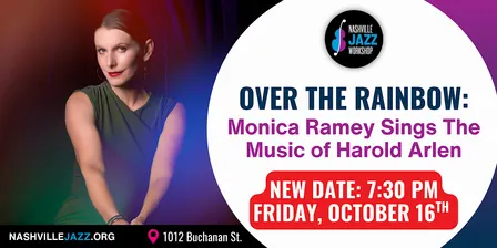 Over the Rainbow: Monica Ramey Sings The Music of Harold Arlen