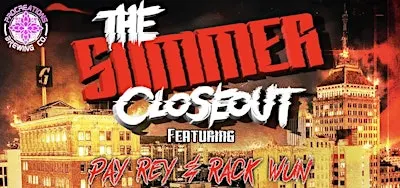 The Summer Close Out ft. Pay Rey & Rack Wun