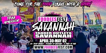 FOODEESFEST Savannah, Georgia (40+ food trucks and craft vendors!)
