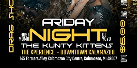 Friday Night With The Kunty Kittens October 16th At 7:30pm At The Xperience