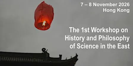 The 1st Workshop on History and Philosophy of Science in the East