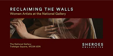 Reclaiming the Walls: Women Artists at the National Gallery