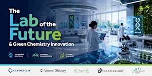 The Lab of the Future & Green Chemistry Innovation