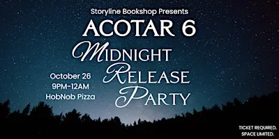 Storyline Event: ACOTAR 6 Midnight Release Party