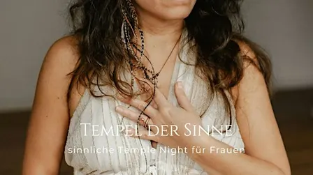 Tempel der Sinne - Temple Night für Frauen