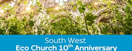South West Eco Church 10th Anniversary - A celebration service in Exeter