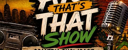Aye That's That Show
