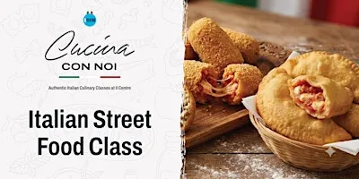 Italian Street Food Class (arancini, supplì, panzerotti)