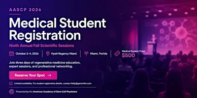AASCP 2026 Fall, Regenerative Medicine Conference Miami - Student