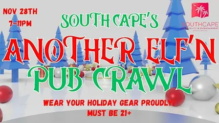 2026 South Cape "Another Elf'n Pub Crawl"