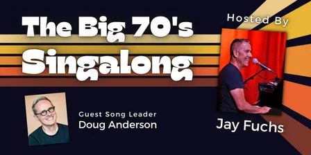 THE BIG 70’S SINGALONG!