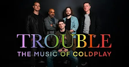 Trouble – The Music of Coldplay