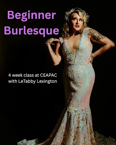 Intro to Burlesque with LeTabby Lexington (Nov 17th - Dec 8th)