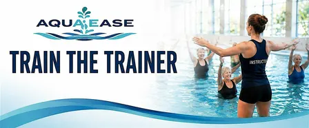 AquaEASE - Train the Trainer