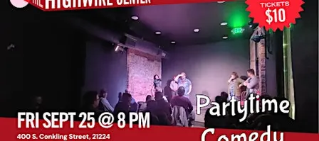 Partytime Comedy: Improv Comedy at the Highwire Center!