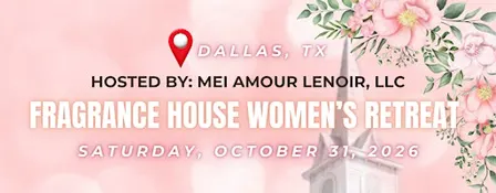 Fragrance House Women's Retreat