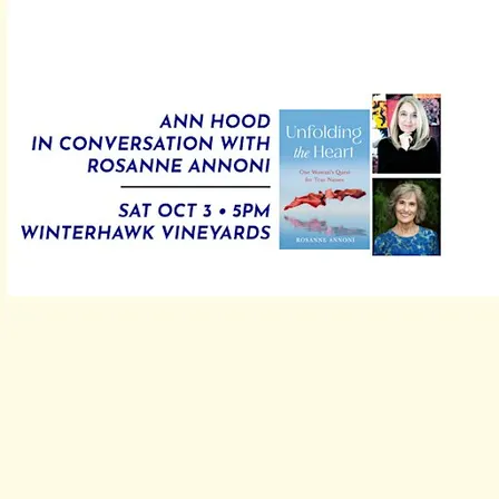 Ann Hood In Conversation with Rosanne Annoni at Winterhawk Vineyards