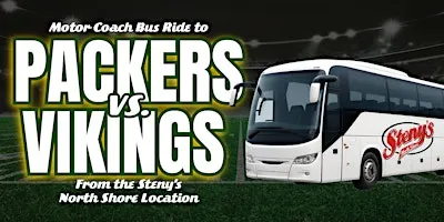 Steny's North Shore | Motor Coach Bus to Packers vs Vikings