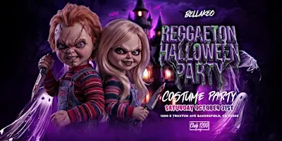 BELLAKEO REGGAETON HALLOWEEN PARTY @ 1200 CLUB LOUNGE BAKERSFIELD 18+