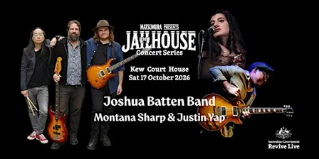 Jailhouse Concert - Joshua Batten Band, Montana Sharp & Justin Yap