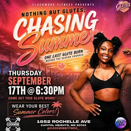 NOTHING BUT GLUTES: CHASING SUMMER