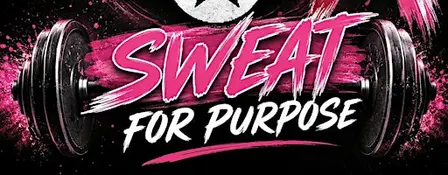 Sweat for Purpose (Breast Cancer Awareness Fitness Event)