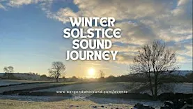 Winter Solstice Sound Journey