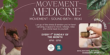 Movement Medicine - Movement, Sound Bath, Reiki