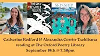 Oxford Poetry Library Reading: Catherine Redford & Alex Corrin-Tachibana