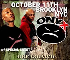 ONYX Live in Brooklyn, NYC wsg Grea8gawd + Full Blast Movement!
