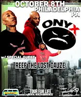 ONYX live in Philly! Wsg Reef The Lost Cauze + Full Blast Movement!