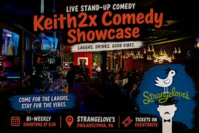 Keith2x Comedy Showcase October 10th @Strangeloves Bar Philly