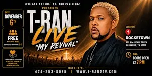 T-RAN | MY REVIVAL | LIVE AT ROCKETOWN