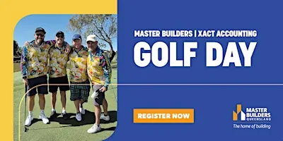Master Builders Brisbane Xact Accounting Spring Golf Day