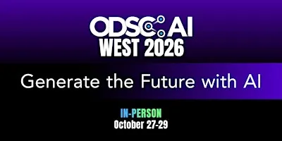 ODSC AI West 2026 Conference | Open Data Science Conference