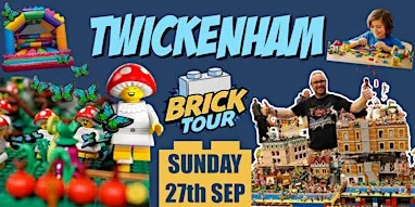 Lego Brick Tour Twickenham 2026: Rare Retired Lego Sets & Family Fun Day