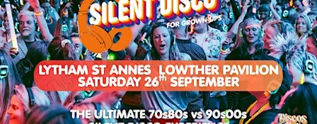 SILENT Discos for Grown Ups 70s 80s v 90s00s Disco party LYTHAM ST ANNES