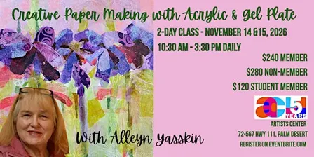 Creative Paper Making with Acrylic & Gel Plate with Alleyn Yasskin