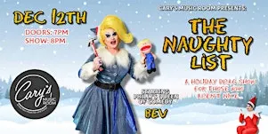 Philly's Queen of Comedy "Bev" brings her Christmas show, The Naughty List!