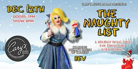 Philly's Queen of Comedy "Bev" brings her Christmas show, The Naughty List!