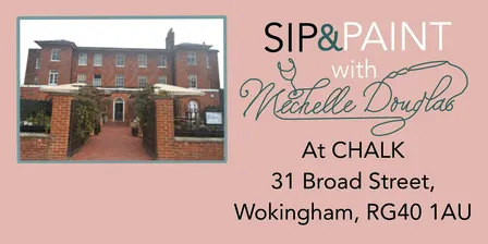Sip & Paint with Michelle Douglas