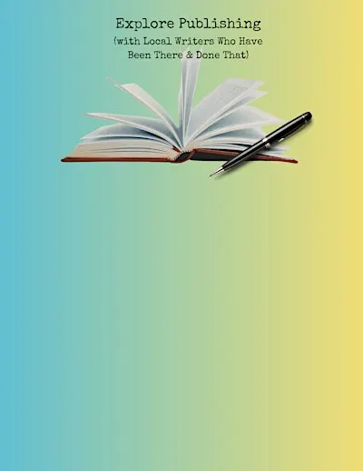 Pen to Paper to Print: Publishing How To’s, Do’s & Don’ts