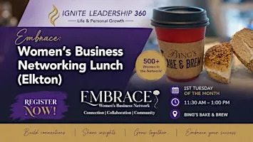 Embrace: Women's Business Networking Lunch (Elkton)