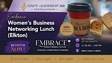 Embrace: Women's Business Networking Lunch (Elkton)