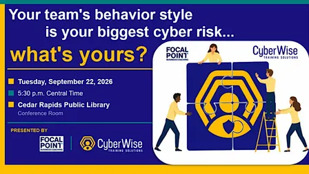 Your team's behavior style is your biggest cyber  risk...what's yours?